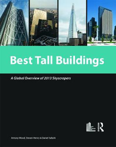 Cover image for Best Tall Buildings 2013: CTBUH International Award Winning Projects