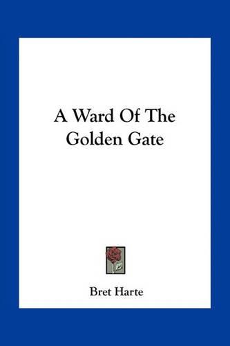 Cover image for A Ward of the Golden Gate