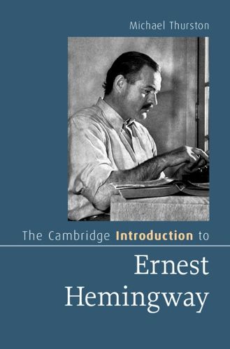 Cover image for The Cambridge Introduction to Ernest Hemingway
