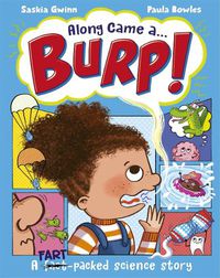 Cover image for Along Came a... Burp!