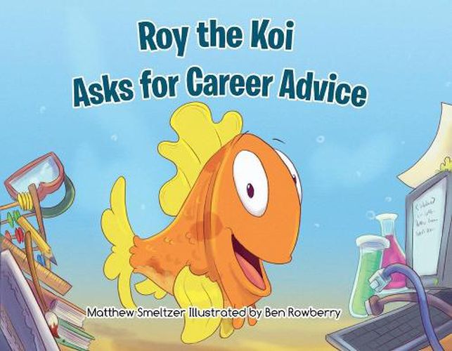 Roy the Koi Asks for Career Advice