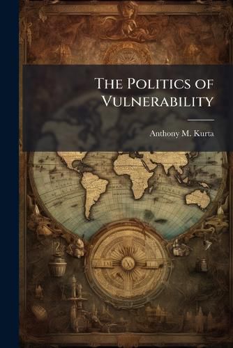 Cover image for The Politics of Vulnerability