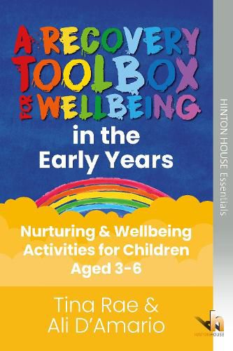 The Recovery Toolbox for Early Years: Nurturing & Wellbeing Activities for Children Aged 3-6