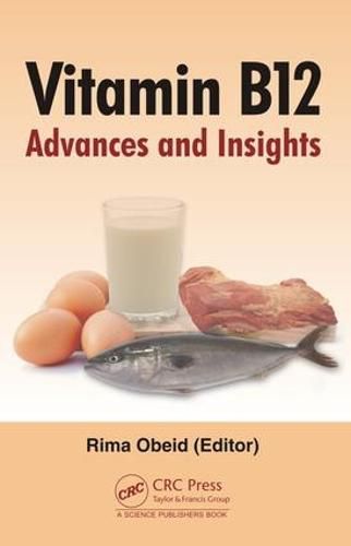 Cover image for Vitamin B12: Advances and Insights