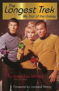 Cover image for Longest Trek: My Tour of the Galaxy