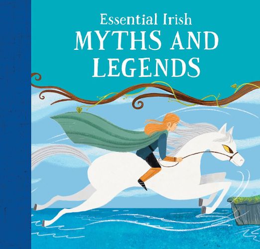 Cover image for Essential Irish Myths and Legends