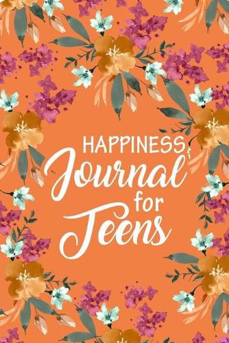 Cover image for Happiness Journal for Teens, Daily Prompts to Promote 100 Questions Fun, Gratitude Journals for Girls, Self Confidence,