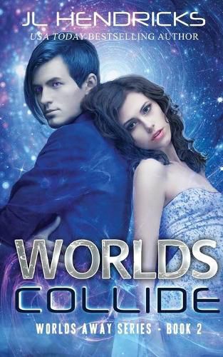 Cover image for Worlds Collide: Clean Sci-fi Romance