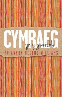 Cover image for Cymraeg yn y Gweithle