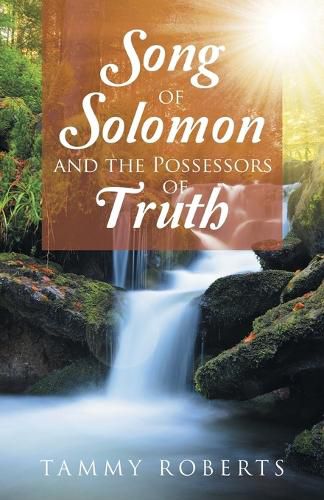 Cover image for Song of Solomon and the Possessors of Truth