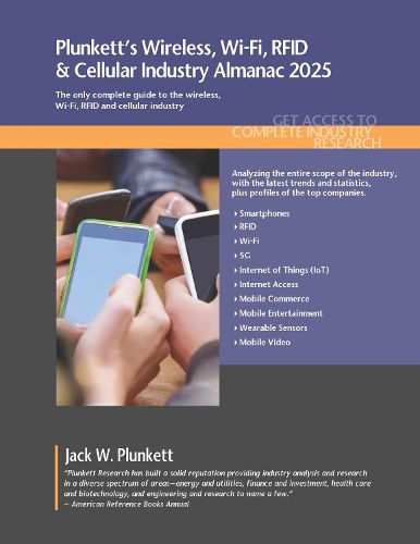 Plunkett's Wireless, Wi-Fi, RFID & Cellular Industry Almanac 2025