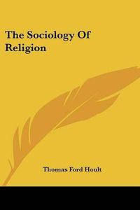 Cover image for The Sociology of Religion