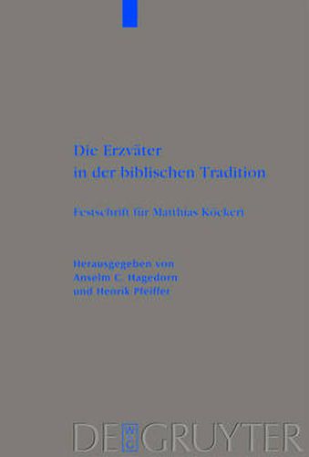 Cover image for Die Erzvater in der biblischen Tradition: Festschrift fur Matthias Koeckert