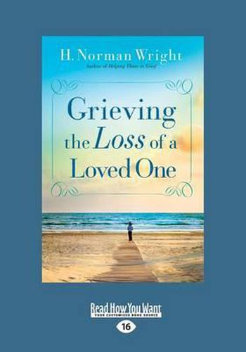 Grieving the Loss of a Loved One