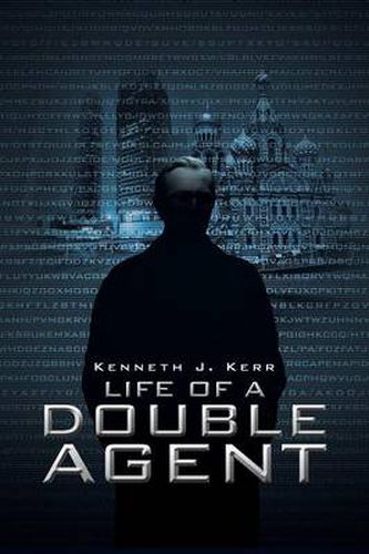 Cover image for Life of a Double Agent