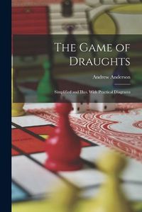 Cover image for The Game of Draughts