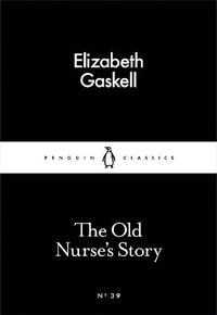 Cover image for The Old Nurse's Story