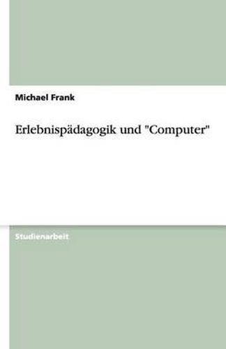 Cover image for Erlebnispadagogik und Computer