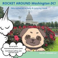 Cover image for Rocket Around Washington DC! Neurodiverse activity & coloring book