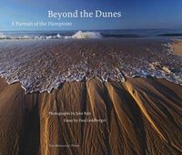 Cover image for Beyond the Dunes: A Portrait of the Hamptons