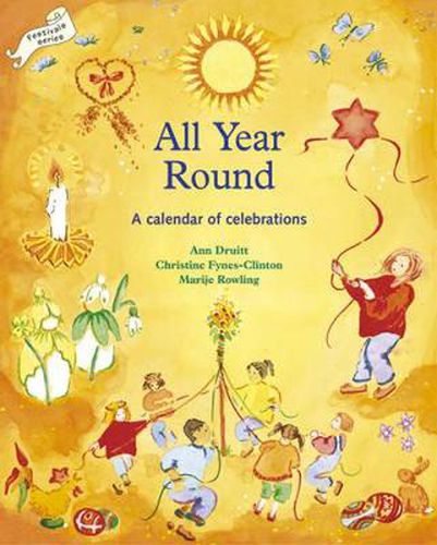 Cover image for All Year Round: A Calendar of Celebrations