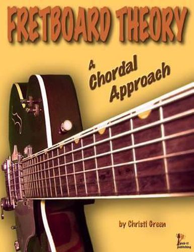 Cover image for Fretboard Theory A Chordal Approach