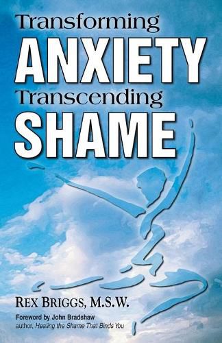 Cover image for Transforming Anxiety Transcending Shame