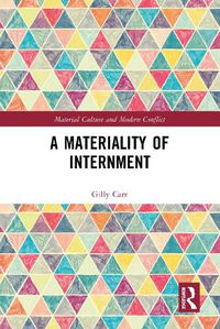 Cover image for A Materiality of Internment