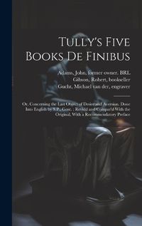 Cover image for Tully's Five Books de Finibus