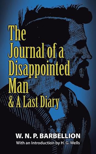 Cover image for The Journal of a Disappointed Man: & A Last Diary