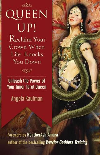 Cover image for Queen Up!: Unleash the Power of Your Inner Tarot Queen