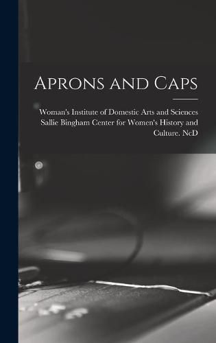 Cover image for Aprons and Caps