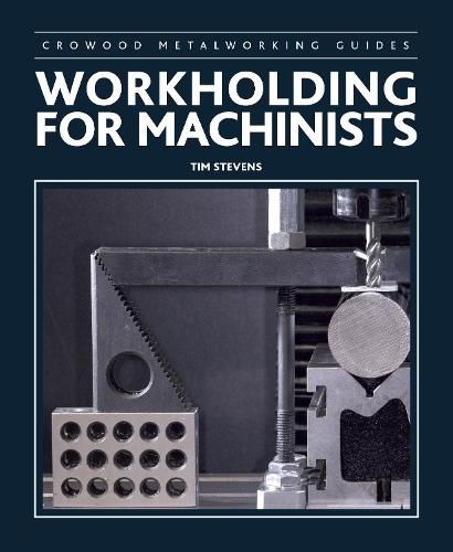 Cover image for Workholding for Machinists