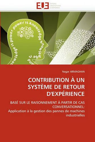 Cover image for Contribution a Un Systeme de Retour D'Experience