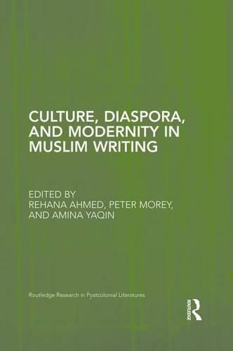 Cover image for Culture, Diaspora, and Modernity in Muslim Writing