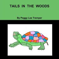 Cover image for TAILS IN THE WOODS
