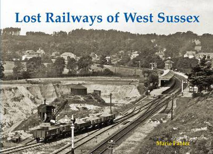 Cover image for Lost Railways of West Sussex