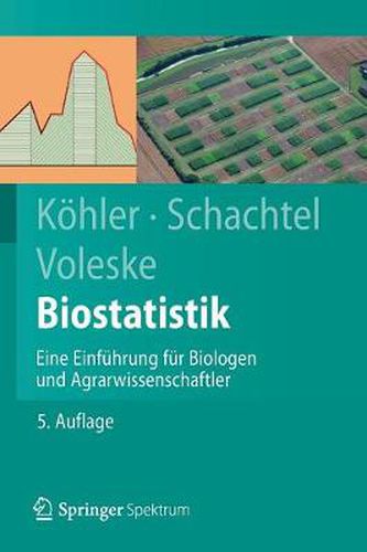 Biostatistik: Eine Einfuhrung fur Biologen und Agrarwissenschaftler