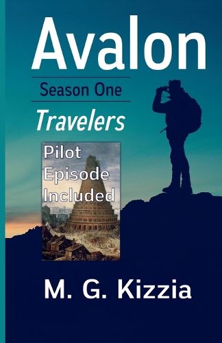 Cover image for Avalon, Season One Travelers (Pilot Episode Included)