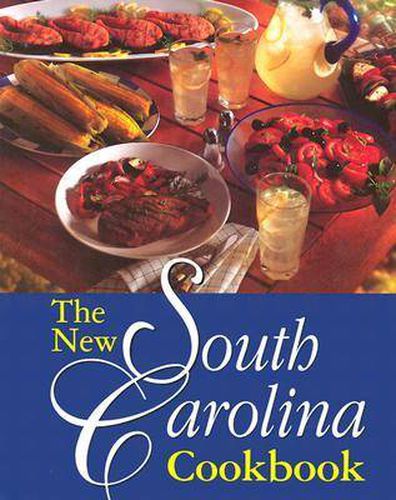 Cover image for The New South Carolina Cookbook