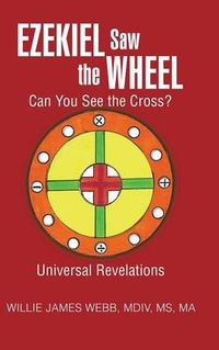 Cover image for Ezekiel Saw the Wheel