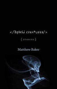 Cover image for Hybrid Creatures: Stories