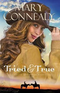 Cover image for Tried and True