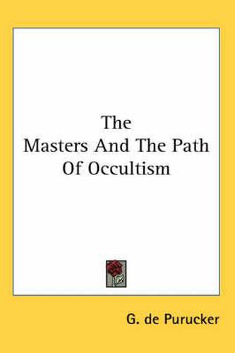 Cover image for The Masters and the Path of Occultism