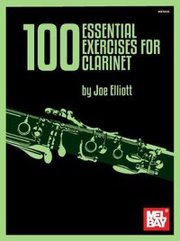 Cover image for 100 Essential Exercises for Clarinet