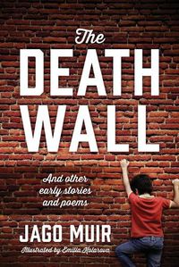 Cover image for The Death Wall: And other early stories and poems