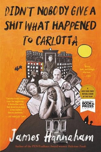 Cover image for Didn't Nobody Give a Shit What Happened to Carlotta