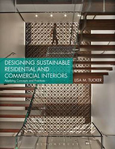 Cover image for Designing Sustainable Residential and Commercial Interiors: Applying Concepts and Practices