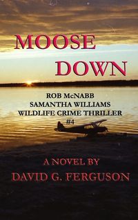 Cover image for Moose Down