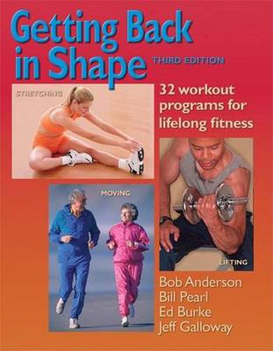 Cover image for Getting Back in Shape: 32 Workout Programs for Lifelong Fitness